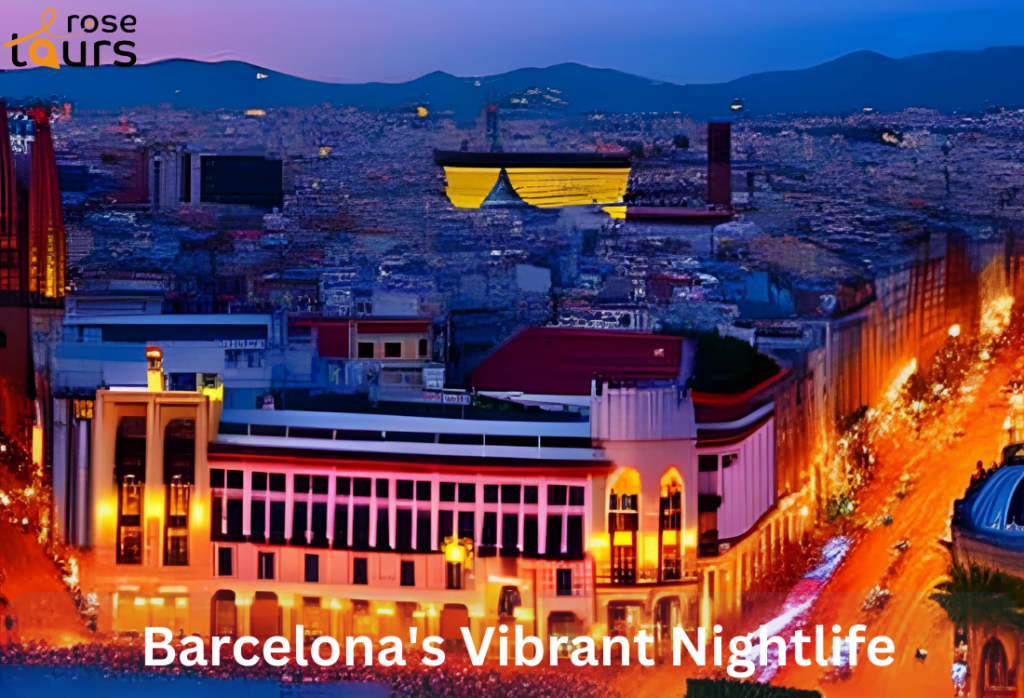 Barcelonas Vibrant Nightlife