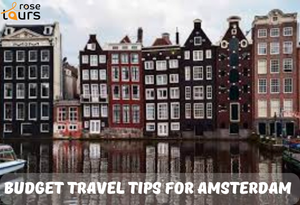 Budget Travel Tips for Amsterdam