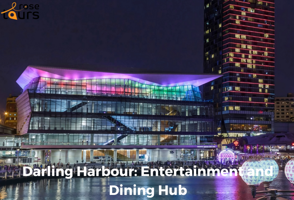 Darling Harbour Entertainment and Dining Hub