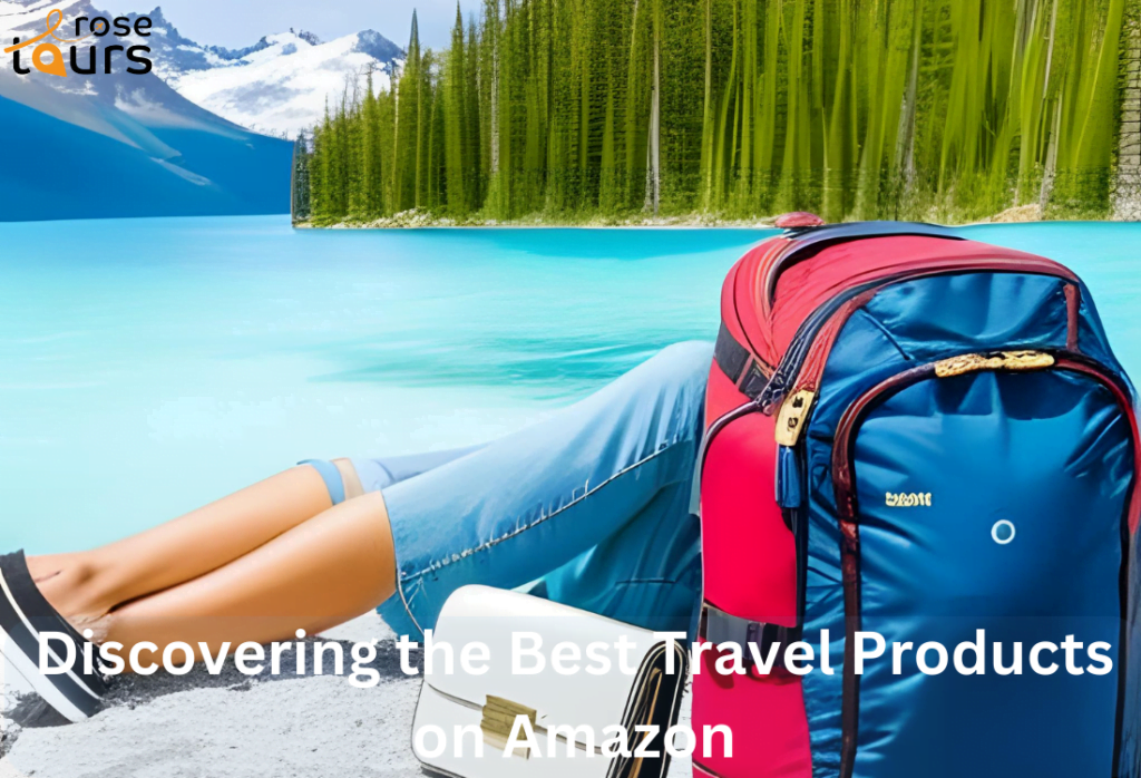 Discovering the Best Travel Products on Amazon