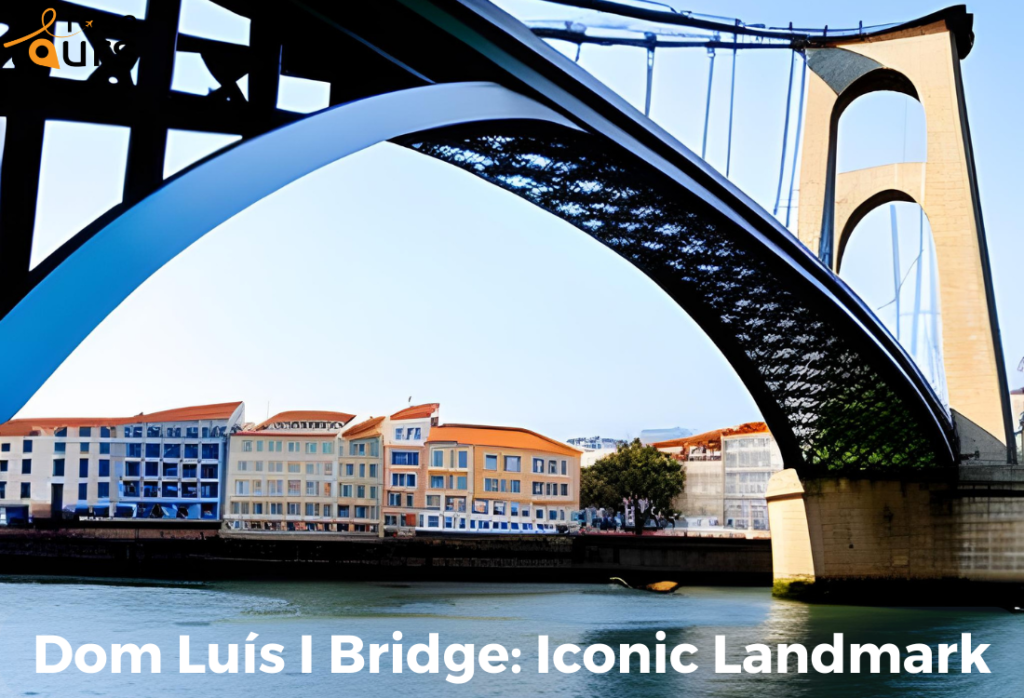 Dom Luis I Bridge Iconic Landmark