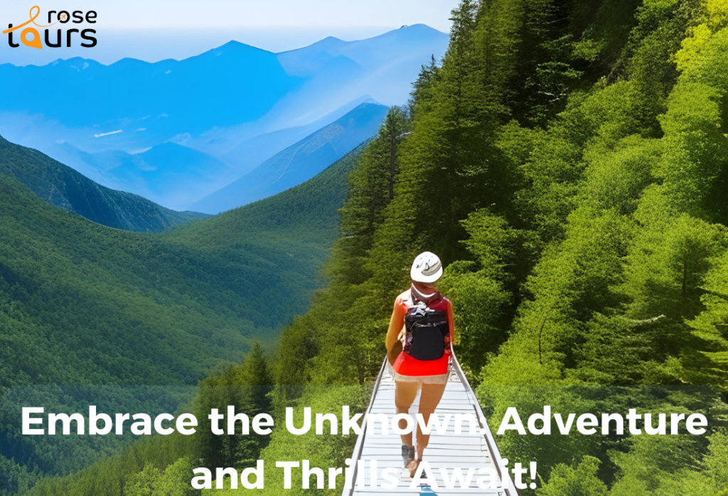 Embrace the Unknown Adventure and Thrills Await