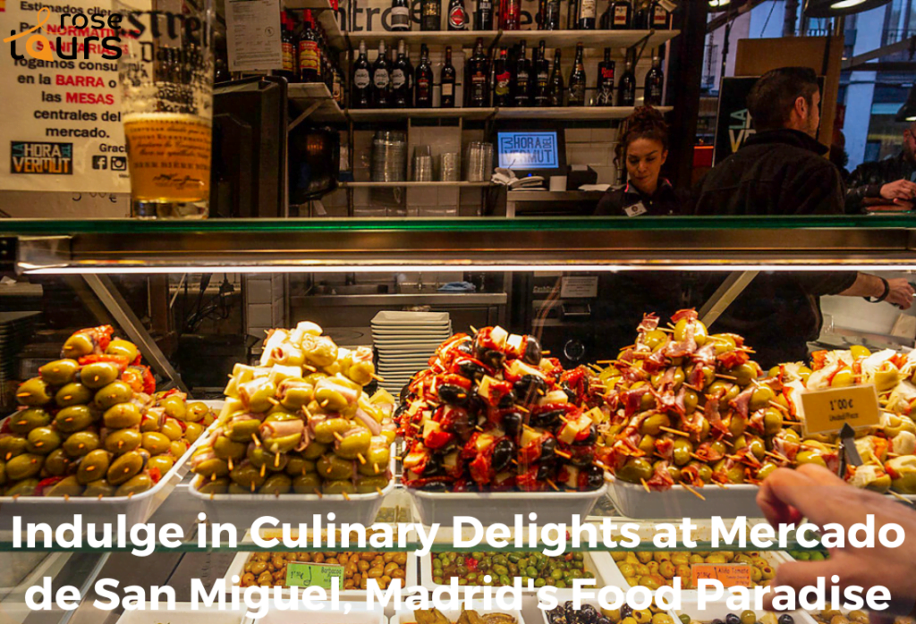 Indulge in Culinary Delights at Mercado de San Miguel Madrids Food Paradise