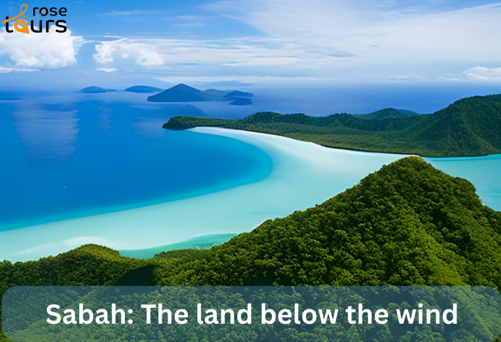 Sabah The land below the wind