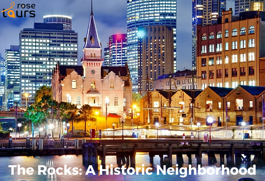 The Rocks A Historic Neighborhood