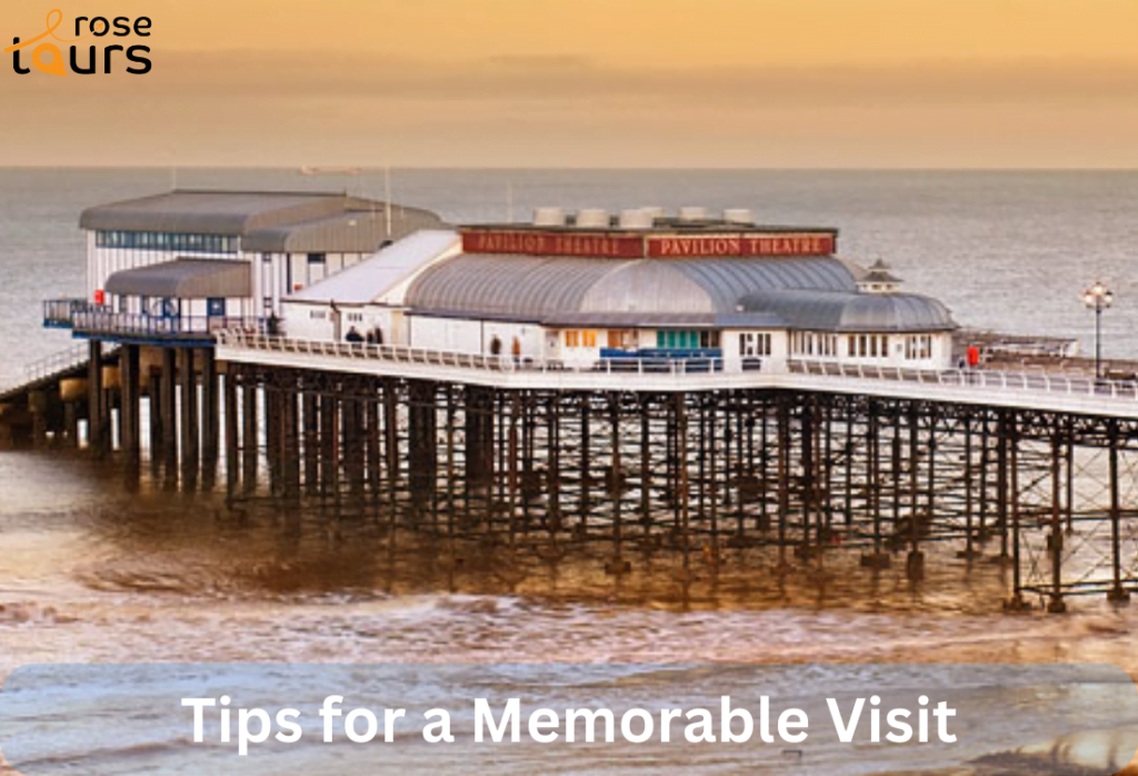 Tips for a Memorable Visit