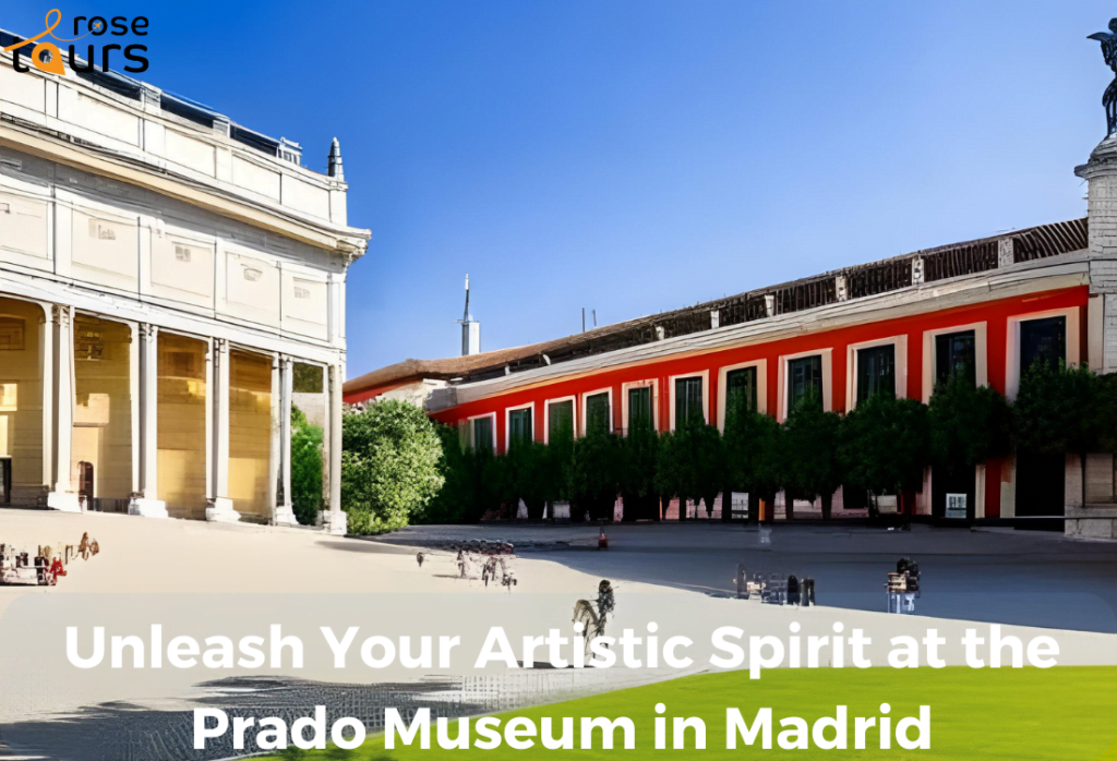 Unleash Your Artistic Spirit at the Prado Museum in Madrid