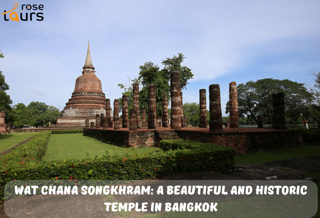 Wat Chana Songkhram A Beautiful and Historic Temple in Bangkok