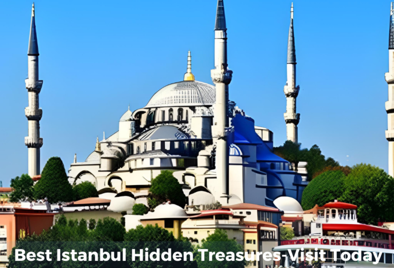 Best Istanbul Hidden Treasures-Visit Today