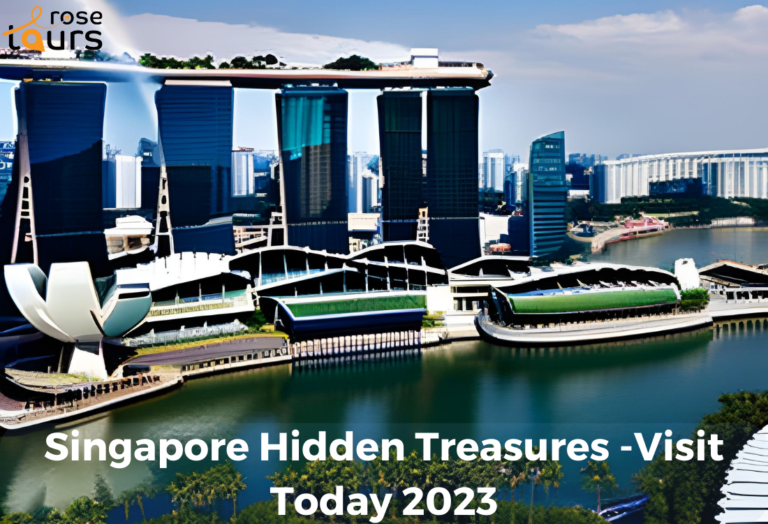 Singapore Hidden Treasures -Visit Today 2023