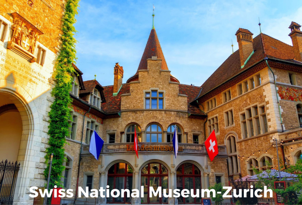 Swiss National Museum Zurich