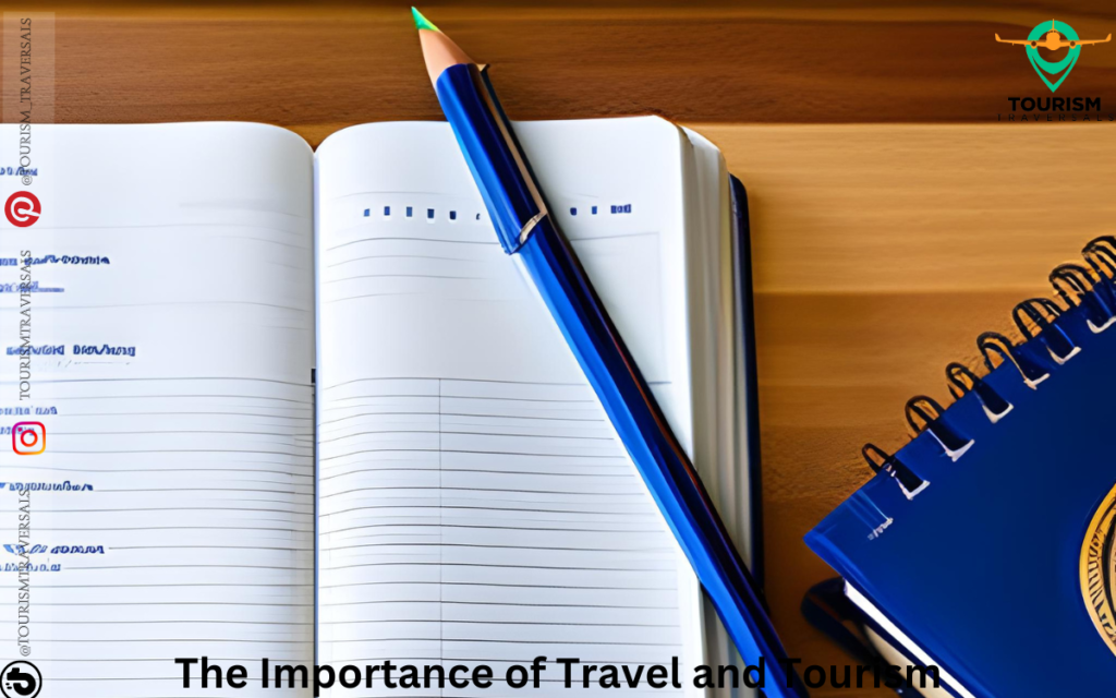 The Importance of Travel and Tourism